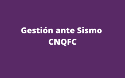 Reseña de acciones institucionales CNQFC ante la emergencia nacional por sismo